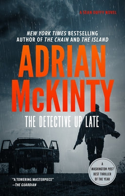 Cover Image for The Detective Up Late -- Adrian McKinty, Paperback