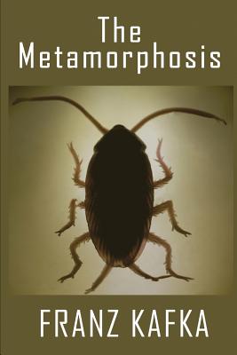 Cover Image for The Metamorphosis -- Franz Kafka, Paperback