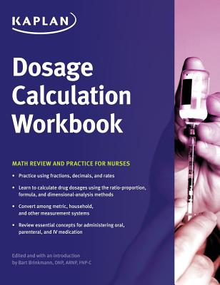 Cover Image for Dosage Calculation Workbook -- Nursing Kaplan, Paperback