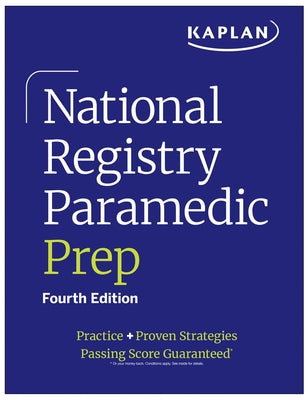 Cover Image for National Registry Paramedic Prep (2026): Practice + Proven Strategies -- Kaplan Medical, Paperback