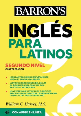 Cover Image for Ingles Para Latinos, Level 2 + Online Audio -- William C. Harvey, Paperback