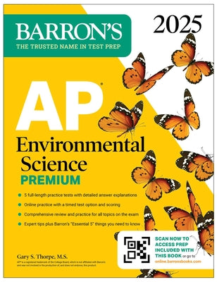 AP Environmental Science Premium, 2025: Prep Book with 5 Practice Tests + Comprehensive Review + Online Practice -- Barron's Educational Series, Paperback