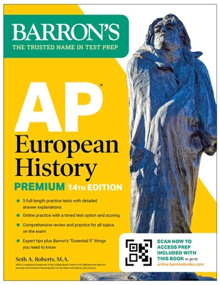 Cover Image for AP European History Premium, Fourteenth Edition: Prep Book with 5 Practice Tests + Comprehensive Review + Online Practice (2026) -- Seth A. Roberts, Paperback