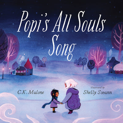Cover Image for Popi's All Souls Song -- C. K. Malone, Hardcover