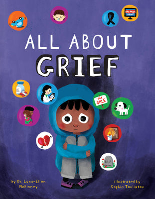 Cover Image for All about Grief -- Lora-Ellen McKinney, Hardcover