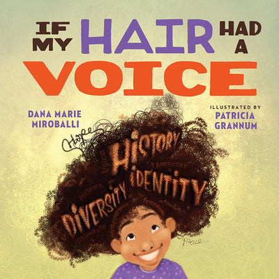 Cover Image for If My Hair Had a Voice -- Dana Marie Miroballi, Hardcover