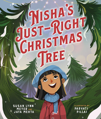 Cover Image for Nisha's Just-Right Christmas Tree -- Susan Lynn Meyer, Hardcover