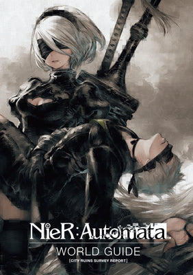 Cover Image for Nier: Automata World Guide Volume 1 -- Square Enix, Hardcover