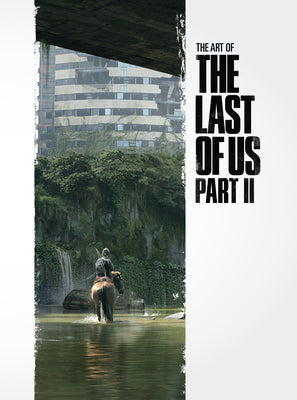 Cover Image for The Art of the Last of Us Part II -- Naughty Dog, Hardcover