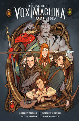 Cover Image for Critical Role Vox Machina: Origins Volume I -- Critical Role, Paperback
