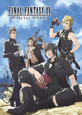 Cover Image for Final Fantasy XV Official Works -- Square Enix, Hardcover
