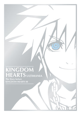 Cover Image for Kingdom Hearts Ultimania: The Story Before Kingdom Hearts III -- Square Enix, Hardcover