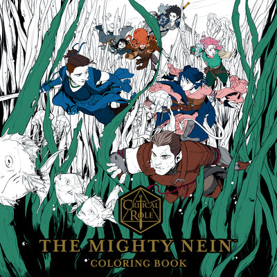 Cover Image for Critical Role: The Mighty Nein Coloring Book -- Critical Role, Paperback