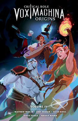 Cover Image for Critical Role: Vox Machina Origins Volume IV -- Jody Houser, Paperback