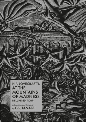 Cover Image for H.P. Lovecraft's at the Mountains of Madness Deluxe Edition (Manga) -- Gou Tanabe, Hardcover