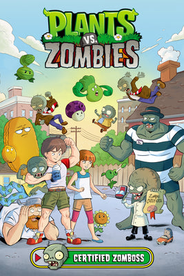 Cover Image for Plants vs. Zombies Volume 26: Certified Zomboss -- Paul Tobin, Hardcover