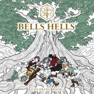Cover Image for Critical Role: Bells Hells Coloring Book -- Critical Role, Paperback