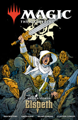 Cover Image for Magic: The Gathering: Untold Stories--Elspeth -- Dan Watters, Paperback