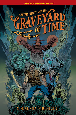Cover Image for Captain Henry and the Graveyard of Time -- Mike Mignola, Hardcover