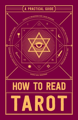 Cover Image for How to Read Tarot: A Practical Guide -- Adams Media, Paperback