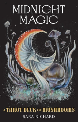 Cover Image for Midnight Magic: A Tarot Deck of Mushrooms -- Sara Richard, Other