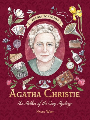 Cover Image for Agatha Christie: The Mother of the Cozy Mystery -- Nancy West, Hardcover