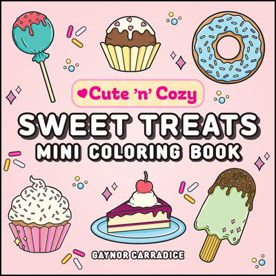Cover Image for Sweet Treats Mini Coloring Book -- Gaynor Carradice, Paperback