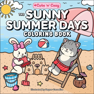 Cover Image for The Sunny Summer Days Coloring Book -- Gaynor Carradice, Paperback