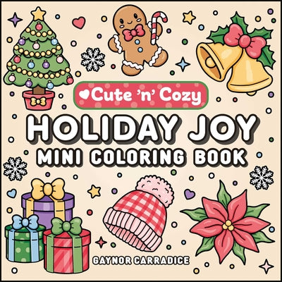 Cover Image for Holiday Joy Mini Coloring Book -- Gaynor Carradice, Paperback