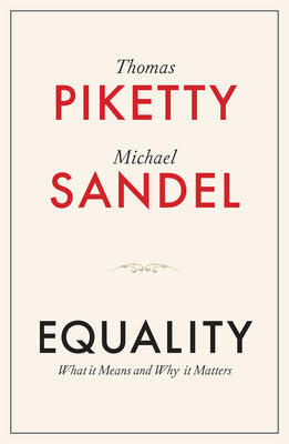 Cover Image for Equality: What It Means and Why It Matters -- Thomas Piketty, Hardcover