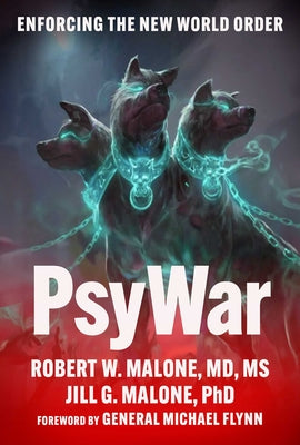 Cover Image for Psywar: Enforcing the New World Order -- Robert W. Malone, Hardcover