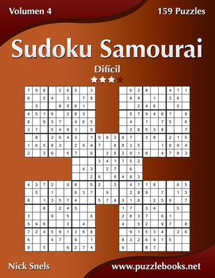 Cover Image for Sudoku Samurai - Difícil - Volumen 4 - 159 Puzzles -- Nick Snels, Paperback