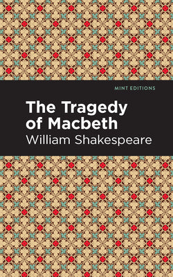 Cover Image for The Tragedy of Macbeth -- William Shakespeare, Hardcover