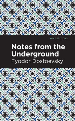 Cover Image for Notes from the Underground -- Fyodor Dostoevsky, Hardcover
