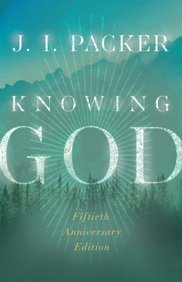 Cover Image for Knowing God -- J. I. Packer, Paperback
