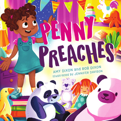 Cover Image for Penny Preaches: God Gives Good Gifts to Everyone! -- Amy Dixon, Hardcover