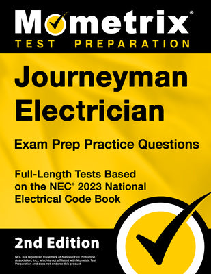Cover Image for Journeyman Electrician Exam Prep Practice Questions: Full-Length Tests Based on the NEC 2023 National Electrical Code Book [2nd Edition] -- Matthew Bowling, Paperback