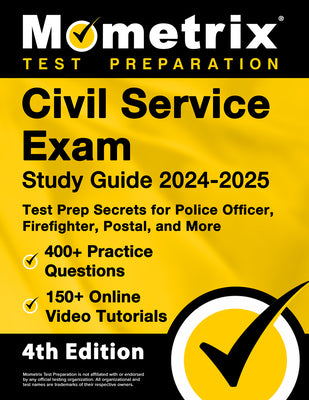 Cover Image for Civil Service Exam Study Guide 2024-2025 - 400+ Practice Questions, 150+ Online Video Tutorials, Test Prep Secrets for Police Officer, Firefighter, Po -- Matthew Bowling, Paperback