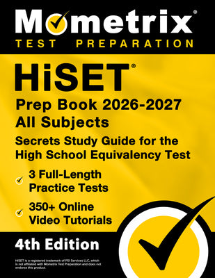 Cover Image for Hiset Prep Book 2025-2026 All Subjects - 3 Full-Length Practice Exams, 350+ Online Video Tutorials, Secrets Study Guide for the High School Equivalenc -- Matthew Bowling, Paperback