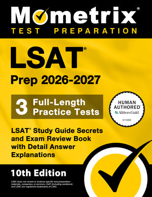 Cover Image for LSAT Prep 2026-2027 - 3 Full-Length Practice Tests, LSAT Study Guide Secrets and Exam Review Book with Detail Answer Explanations: [10th Edition] -- Matthew Bowling, Paperback