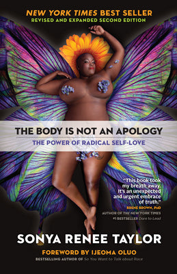 Cover Image for The Body Is Not an Apology: The Power of Radical Self-Love -- Sonya Renee Taylor, Paperback