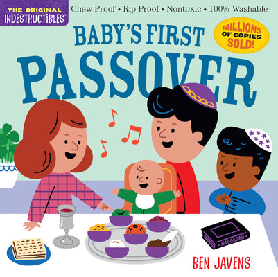 Cover Image for Indestructibles: Baby's First Passover: Chew Proof - Rip Proof - Nontoxic - 100% Washable (Book for Babies, Newborn Books, Safe to Chew) -- Amy Pixton, Paperback