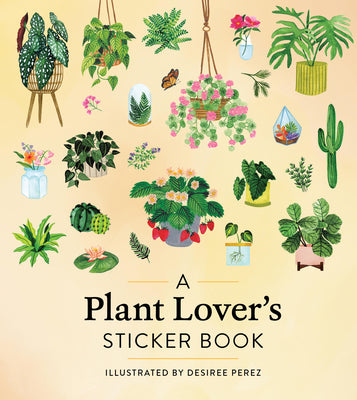 Cover Image for A Plant Lover's Sticker Book -- Workman Publishing, Hardcover