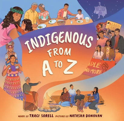 Cover Image for Indigenous from A to Z -- Traci Sorell, Hardcover