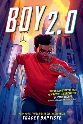 Cover Image for Boy 2.0 -- Tracey Baptiste, Paperback