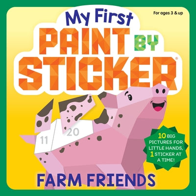 Cover Image for My First Paint by Sticker: Farm Friends -- Workman Publishing, Paperback