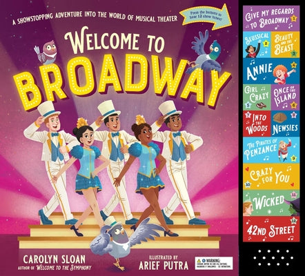 Cover Image for Welcome to Broadway: A Showstopping Adventure Into the World of Musical Theater -- Carolyn Sloan, Hardcover