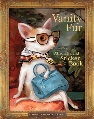 Cover Image for Vanity Fur: The Alison Friend Sticker Book -- Alison Friend, Hardcover