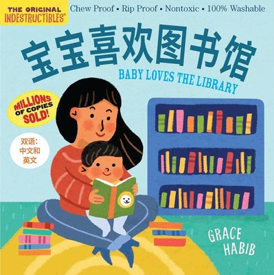 Cover Image for Indestructibles Baby Loves the Library (Simplified Chinese Edition) -- Workman Publishing, Paperback