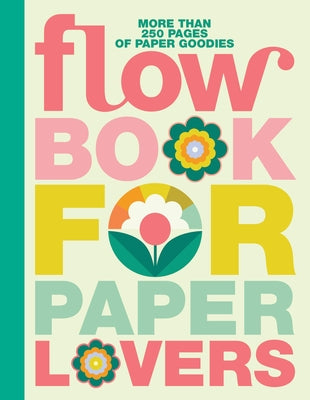 Cover Image for Book for Paper Lovers: World of Flowers -- Editors of Flow Magazine, Paperback